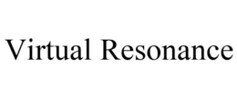 VIRTUAL RESONANCE trademark