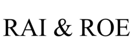 RAI & ROE trademark