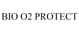 BIO O2 PROTECT trademark