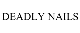 DEADLY NAILS trademark