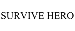 SURVIVE HERO trademark