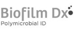 BIOFILM DX POLYMICROBIAL ID trademark