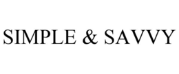 SIMPLE & SAVVY trademark