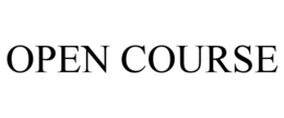 OPEN COURSE trademark