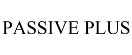 PASSIVE PLUS trademark