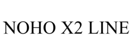 NOHO X2 LINE trademark