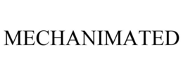 MECHANIMATED trademark