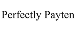 PERFECTLY PAYTEN trademark
