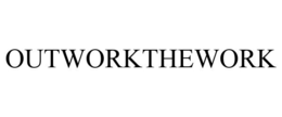 OUTWORKTHEWORK trademark