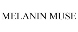 MELANIN MUSE trademark