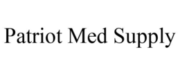 PATRIOT MED SUPPLY trademark