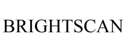 BRIGHTSCAN trademark