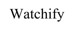 WATCHIFY trademark