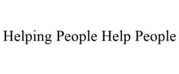 HELPING PEOPLE HELP PEOPLE trademark