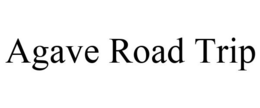 AGAVE ROAD TRIP trademark