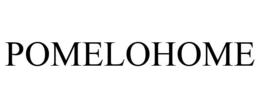POMELOHOME trademark