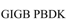 GIGB PBDK trademark