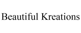BEAUTIFUL KREATIONS trademark