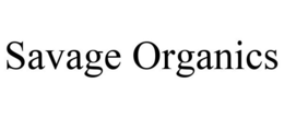 SAVAGE ORGANICS trademark