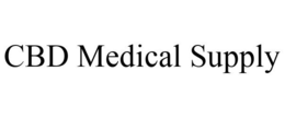 CBD MEDICAL SUPPLY trademark