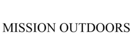 MISSION OUTDOORS trademark