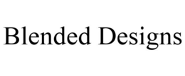 BLENDED DESIGNS trademark