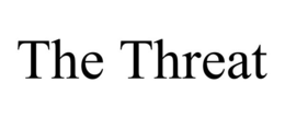 THE THREAT trademark
