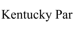 KENTUCKY PAR trademark