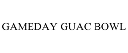 GAMEDAY GUAC BOWL trademark