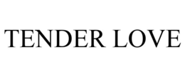 TENDER LOVE trademark