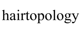 HAIRTOPOLOGY trademark