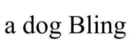 A DOG BLING trademark