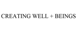 CREATING WELL + BEINGS trademark