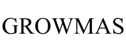 GROWMAS trademark
