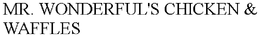 MR. WONDERFUL'S CHICKEN & WAFFLES trademark