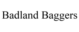 BADLAND BAGGERS trademark