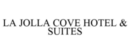 LA JOLLA COVE HOTEL & SUITES trademark