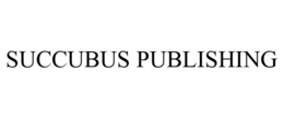 SUCCUBUS PUBLISHING trademark