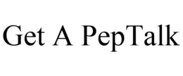 GET A PEPTALK trademark