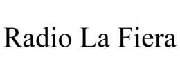 RADIO LA FIERA trademark