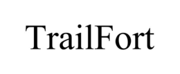 TRAILFORT trademark