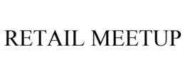 RETAIL MEETUP trademark