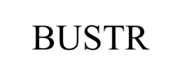 BUSTR trademark