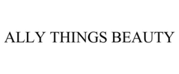 ALLY THINGS BEAUTY trademark