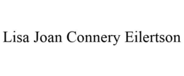 LISA JOAN CONNERY EILERTSON trademark