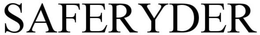 SAFERYDER trademark