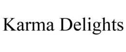KARMA DELIGHTS trademark