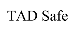 TAD SAFE trademark