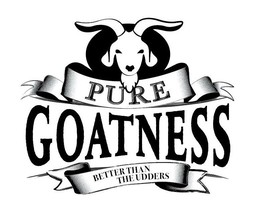 PURE GOATNESS BETTER THAN THE UDDERS trademark