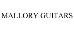 MALLORY GUITARS trademark